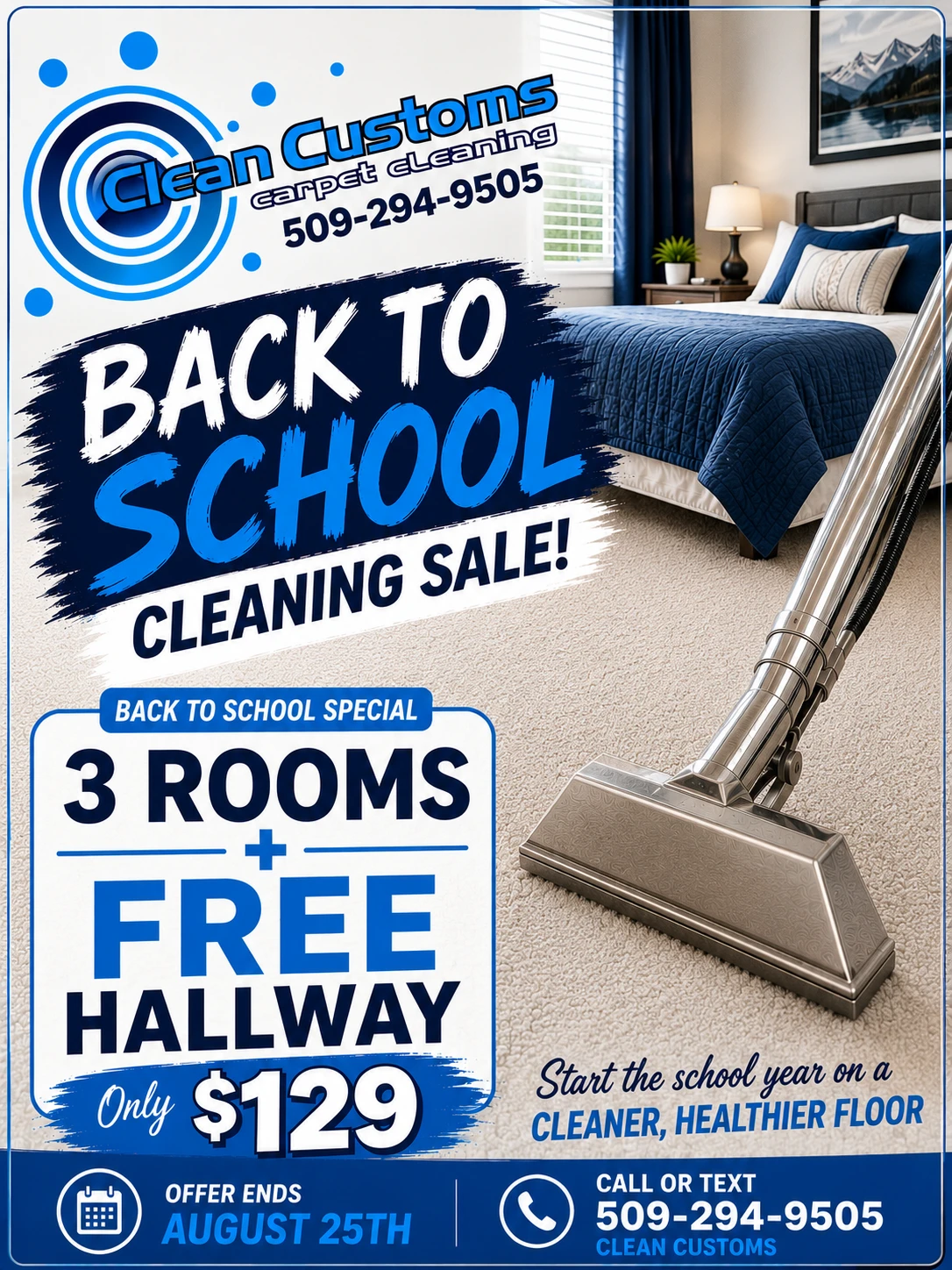 Back to School Cleaning Sale: 3 Rooms + Free Hallway for $129. Offer ends August 25, 2026.